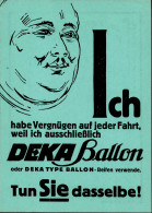 Werbung DEKA Ballon-Reifen 1926 I-II Publicite - Publicité
