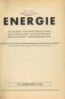 Beruf Buch Energie, Krafterzeugung, Elektrotechnik, Maschinenbau, Metallbearbeitung Von Lehmann, Walter Berlin 1936/37,  - Köhler, Mela