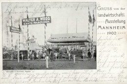 Landwirtschaft - Gruss Von Der LANDWIRTSCHAFTLICHEN AUSSZELLUNG MANNHEIM 1902 - Ernte-Maschinen Walter A.Wood I Paysans  - Sonstige & Ohne Zuordnung