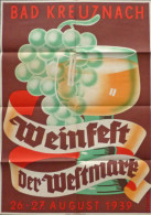 Wein Bad Kreuznach Poster Vom Weinfest Der Westmark Am 26./27.8.1939, 58x82 Cm I-II Vigne - Autres & Non Classés