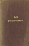 Wein Buch Praktischer Weinbau In Gärten Und Auf Weinbergen Von Kecht, S. 1874, 15. Verb. Auflage, 270 S. Nur Noch Tafel  - Other & Unclassified