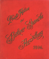 Ausstellung Buch Pracht-Album Der Berliner Gewerbe Ausstellung 1896 Von Lindenberg, Paul, Verlag Werner Berlin, 192 S. I - Tentoonstellingen