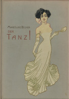 Tanz Buch Der Tanz Von Becker, Marie Luise, Verlag Seemann Leipzig, 210 S. II - Other & Unclassified