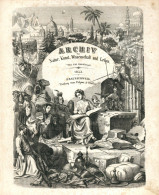 Buch Archiv Für Natur, Kunst, Wissenschaft Und Leben Mit 150 Abb. 1853, Verlag Oehme Und Müller Braunschweig, 100 S. II - Livres Anciens