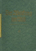 Buch WK I Der Weltkrieg Im Bild, Original-Frontaufnahmen Des Kriegs-, Bild- Und Filmamtes (verkürzte Ausgabe) Um 1925, 3 - Otros & Sin Clasificación