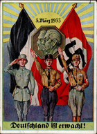 Propaganda WK II 5. März 1933 Deutschland Ist Erwacht Sign. Horn II (Ecken Und Ränder Etwas Bestoßen, Leicht Fleckig) - Oorlog 1939-45
