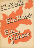 Hitler Broschüre Die Uralte Sehnsucht Der Deutschen Ist Erfüllt: Die Ostmark Ist Heimgekehrt!, 16 S. II - Guerre 1939-45