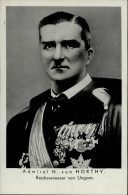 Von Horthy, N. Admiral Reichsverweser Von Ungarn I-II - Guerre 1939-45