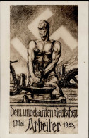 1. MAI 1933 WK II - Dem Unbekannten Deutschen Arbeiter Künstlerkarte Sign. H.Sauer I - War 1939-45