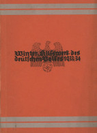 WHW Gau Mainfranken Buch Winter-Hilfswerk Des Deutschen Volkes 1933/34 204 S. Mit Vielen Abb. II - Guerra 1939-45