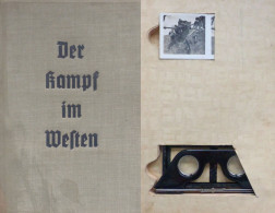 Raumbildalbum Der Kampf Im Westen Die Soldaten Des Führers Im Felde II. Band Raumbildverlag Otto Schönstein München 1940 - Oorlog 1939-45