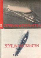 Sammelbild-Album Lot Zeppelin Weltfahrten Band I Und II, Greiling Zigarettenfabrik Dresden, Komplett Mit 420 Bildern II  - Guerre 1939-45