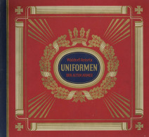 Sammelbild-Album Uniformen Der Alten Armee Von Zigarettenfabrik Waldorf Astoria 1932, Komplett Mit 312 Bildern II - Weltkrieg 1939-45