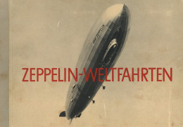 Sammelbild-Album Zeppelin-Weltfahrten, Komplett Mit 264 Echten Bromsilber-Bildern Und Einem Metallfolie-Bild Der Weltflu - War 1939-45