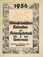WK II Dokumente Mainfränkischer Kalender Und Heimatjahrbuch Für Den Untermain 1938, Gauverlag Mainfranken, 100 S. II - Weltkrieg 1939-45