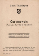 WK II Dokumente Ost-Ausweis Für Ost-Umsiedler Land Thüringen 1945 Für Eine Frau Jahrgang 1858 (etwas Bügig) - Weltkrieg 1939-45