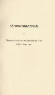 Buch WK II 18 Monate Westwall Erinnerungsbuch Der RAD-Abteilung 7/76 (SXV) Sigtrygg 97 S. Viele Abb. II (im Papiereinban - Guerre 1939-45