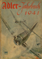 Buch WK II Adler-Jahrbuch 1941 Von Der Schriftleitung Der Luftwaffen-Illustrierten, Verlag Scherl Berlin, 170 S. II - Guerra 1939-45