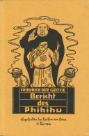 Buch WK II Bericht Des Phihihu, FRIEDRICH DER GROSSE 1938, Verlag Edelgarten 36 S. II - Weltkrieg 1939-45