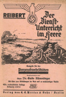 Buch WK II Der Dienst-Unterricht Im Heere Ausgabe Für Die Panzerabwehrschützen  1938/39 Verlag Von E.S. Mittler U. Sohn  - Oorlog 1939-45