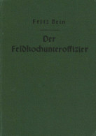 Buch WK II Der Feldkochunteroffizier Von Bein, Fritz 1943, Verlag Bernard Und Graefe Berlin, 300 S. II - Weltkrieg 1939-45