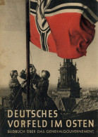 Buch WK II Deutsches Vorfeld Im Osten Bilderbuch über Das Generalgouvernement 1941 Buchverlag Ost Krakau 206 S. II (flec - Guerre 1939-45