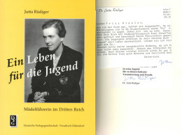 Buch WK II Ein Leben Für Die Jugend Mädelführerin Im Dritten Reich Von Rüdiger, Jutta 1999, Deutsche Verlagsgesellschaft - Guerre 1939-45