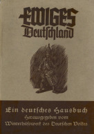 Buch WK II Ewiges Deutschland Ein Deutsches Hausbuch Weihnachtsausgabe Des WHW 1939 Verlag Georg Westermann Berlin 350 S - Guerre 1939-45