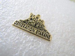 PIN'S   GENERATION  STARANE - Sonstige & Ohne Zuordnung