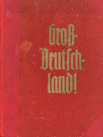 Buch WK II Großdeutschland Von Lerch, Hans 1940, Verlag Zwinger Dresden, 364 S. II- (deutliche Gebrauchsspuren) - Guerre 1939-45