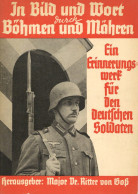 Buch WK II In Bild Und Wort Durch Böhmen Und Mähren, Ein Erinnerungswerk Für Den Deutschen Soldaten Von Major Dr. Ritter - Guerre 1939-45