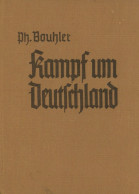 Buch WK II Kampf Um Deutschland Ein Lesebuch Für Die Deutsche Jugend Von Bouhler, Philipp 1938, Zentralverlag Der NSDAP  - Guerre 1939-45