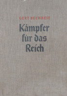 Buch WK II Kämpfer Für Das Reich Von Buchheit, Gert Verlag Ehr. Belfer Stuttgart 522 S. Mit 20 Tiefdrucktafeln, 257 Abb. - Guerre 1939-45