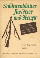 Buch WK II Lot Mit 9 Zeitschriften Soldatenblätter Für Feier U. Freizeit Hrsg. Vom Oberkommando Der Wehrmacht In Untersc - Guerra 1939-45