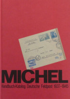 WK II MICHEL Handbuch-Katalog Deutsche Feldpost 1937-1945 (frühe Auflage), Sauber, In Guter Erhaltung - Guerra 1939-45