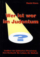 Judaika Buch Wer Ist Wer Im Judentum, Lexikon Der Jüdischen Prominenz. Ihre Herkunft. Ihr Leben. Ihr Einfluß, FZ-Verlag  - Judaísmo