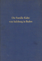 Judaika Buch Die Familie Kahn Von Sulzburg/Baden Ihre Geschichte Und Genealogie Von Kahn, Ludwig David Basel 1963, 206 S - Jodendom