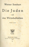 Judaika Buch Die Juden Und Das Wirtschaftsleben Von Sombart, Werner 1911, Verlag Duncker Und Humblot München, 476 S. II  - Judaisme