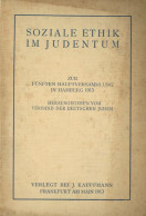 Judaika Buch Soziale Ethik Im Judentum Zur 5. Hauptvers. In Hamburg 1913, Verlag Kauffmann Frankfurt, 134 S. II Judaisme - Judaika