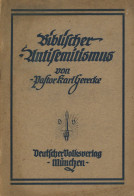 Judaika Heft Biblischer Antisemitismus Von Pastor Gerecke, Karl 1920, Deutscher Volks-Verlag München, 80 S. II Judaisme - Jodendom