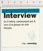 2 Vues Petite Fiche Question-Réponse Kyo Groupe De Rock Français Musique + Titeuf IM 51-FL - Autres & Non Classés