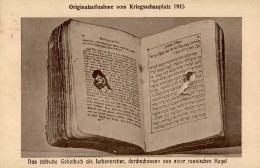 Judaika Jüdisches Gebetsbuch Als Lebensretter Durchschossen Von Einer Russischen Kugel 1915 I-II Judaisme - Judaika