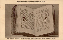 Judaika Jüdisches Gebetsbuch Als Lebensretter Durchschossen Von Einer Russischen Kugel 1915 I-II Judaisme - Jewish