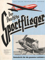 Dornier Lot Mit 6 Zeitschriften Der Deutsche Sportflieger Hauptschriftleiter Ing. Seyboth, Karl Leipzig II In Unterschie - Guerre 1914-18