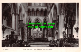 R504236 S 1826. The Altar. Salisbury Cathedral. Kingsway Real Photo Series. WHS - World