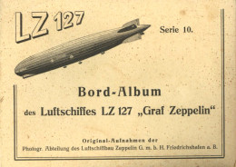 Zeppelin Bord-Album Des Luftschiffes LZ 127 Graf Zeppelin Serie 10 Komplett, Original-Aufnahmen Der Zeppelin GmbH Friedr - Dirigeables