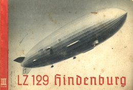 Zeppelin Sammelbild-Album LZ 129 Hindenburg III. Buch, Komplett Mit 155 Bildern, Sehr Selten! II Dirigeable - Dirigeables