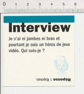 2 Vues Petite Fiche Question-Réponse Rayman Héros De Jeu Vidéo + Code De La Route Scooter à Partir De 14 Ans IM 51-FL - Autres & Non Classés