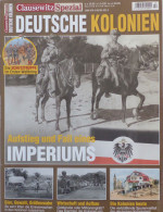 Deutsche Kolonien Clausewitz Spezial (Literatur), Farbmagazin Durchgehend Farb - U. S/w-Abb. Auf Ca. 100 Seiten, Gebrauc - Ehemalige Dt. Kolonien