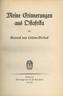 Buch Kolonien Meine Erinnerungen Aus Ostafrika Von General Von Lettow-Vorbeck 1920, Verlag Koehler Leipzig, 302 S. II Co - Ehemalige Dt. Kolonien